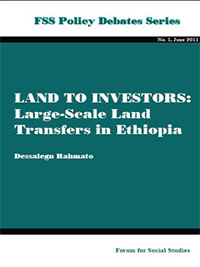 LAND TO INVESTORS: Large-Scale Land Transfers in Ethiopia