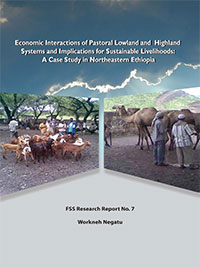 Economic Interactions of Pastoral Lowland and Highland Systems and Implications for Sustainable Livelihoods: A Case Study in Northeastern Ethiopia