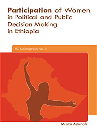 Participation of Women in Politics and Public Decision Making in Ethiopia