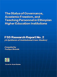 The Status of Governance, Academic Freedom, and Teaching Personnel in Ethiopian Higher Education Institutions (A synthesis of Institutional Case Studies)