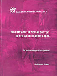 Poverty and the Social Context of Sex Work in Addis Ababa: An Anthropological Perspective