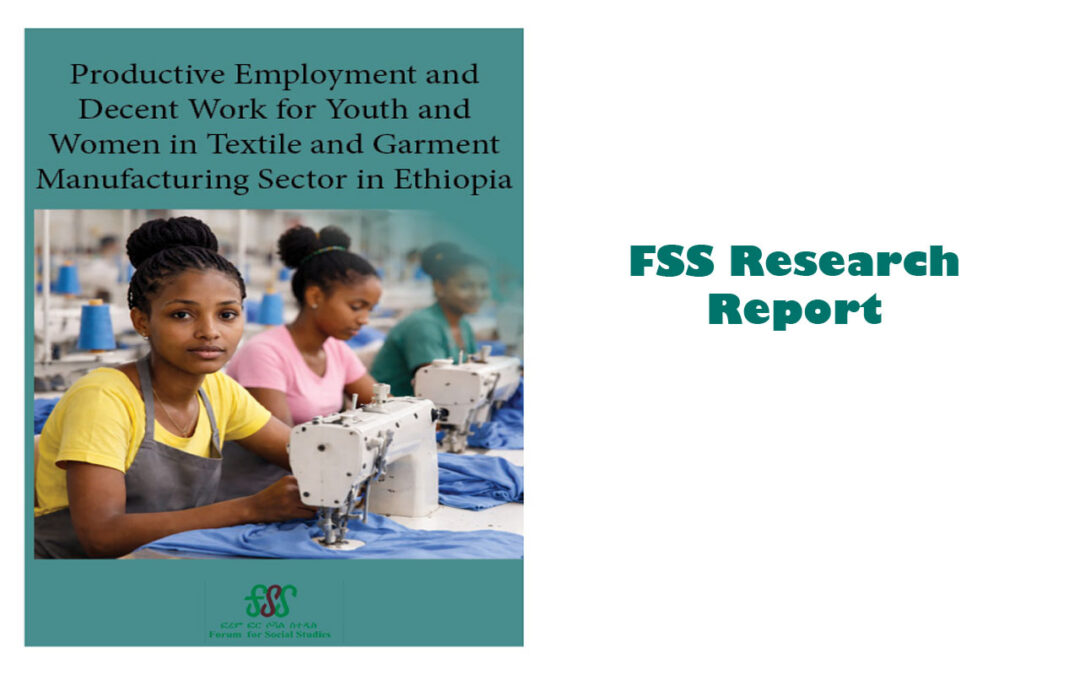 FSS Publishes New Research on Youth and Women’s Employment in Ethiopia’s Textile and Garment Sector